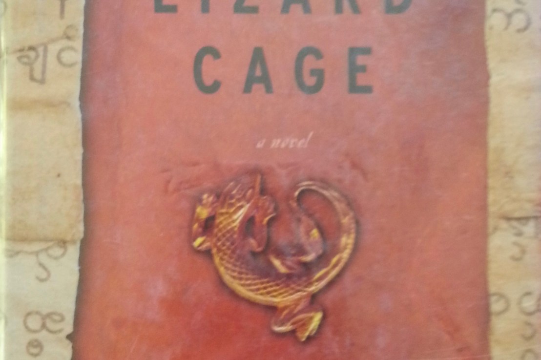 Karen Connelly’s — The lizard cage&nbsp;*****