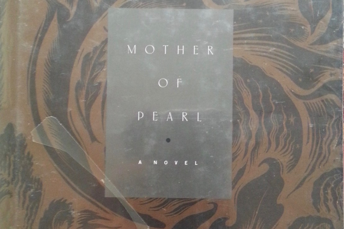 Melinda Haynes’s — Mother of Pearl&nbsp;*****