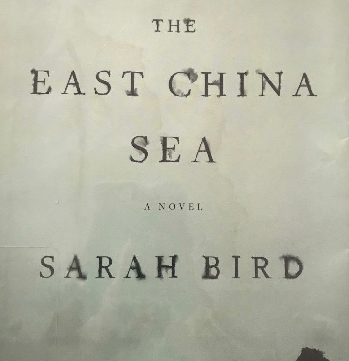 Sara Bird’s — Above the East China Sea&nbsp;*****