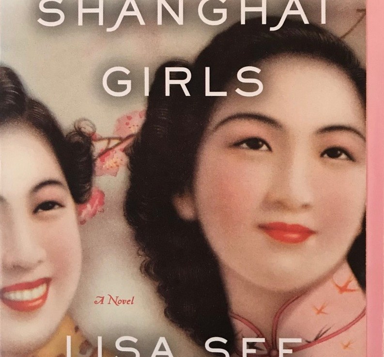 Lisa See’s&nbsp;— Shanghai Girls&nbsp;*****