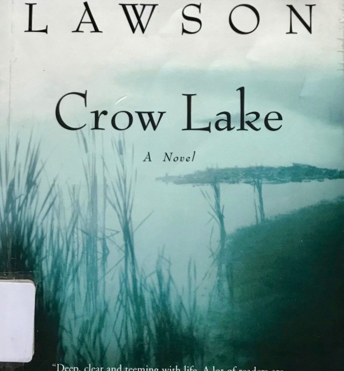 Mary Lawson’s — Crow Lake&nbsp;*****