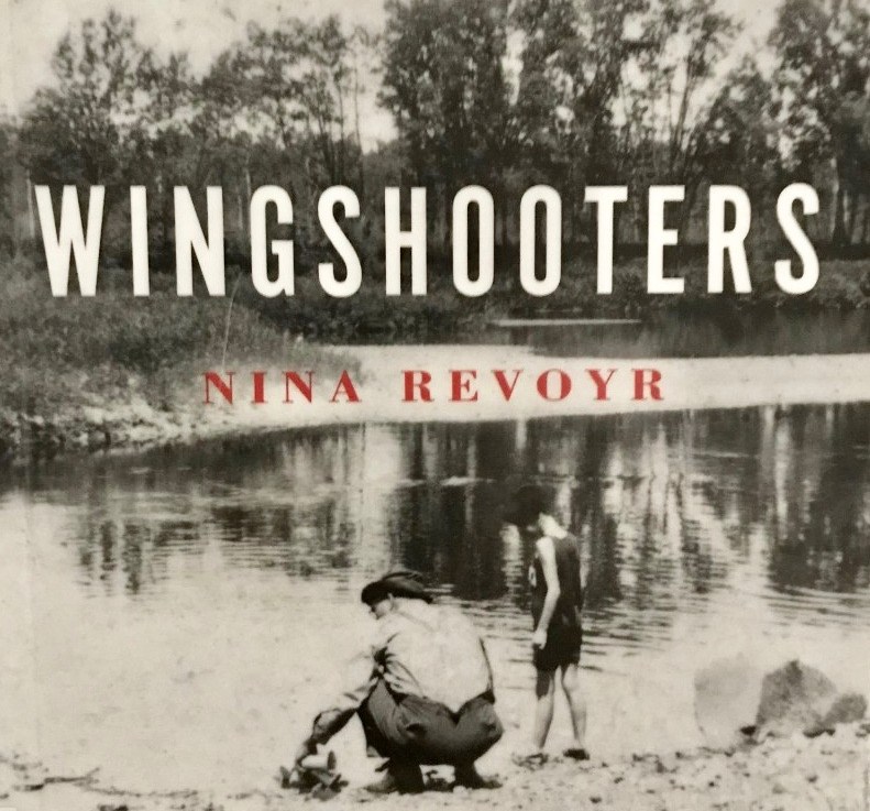 Nina Revoyr — Wingshooters&nbsp;*****