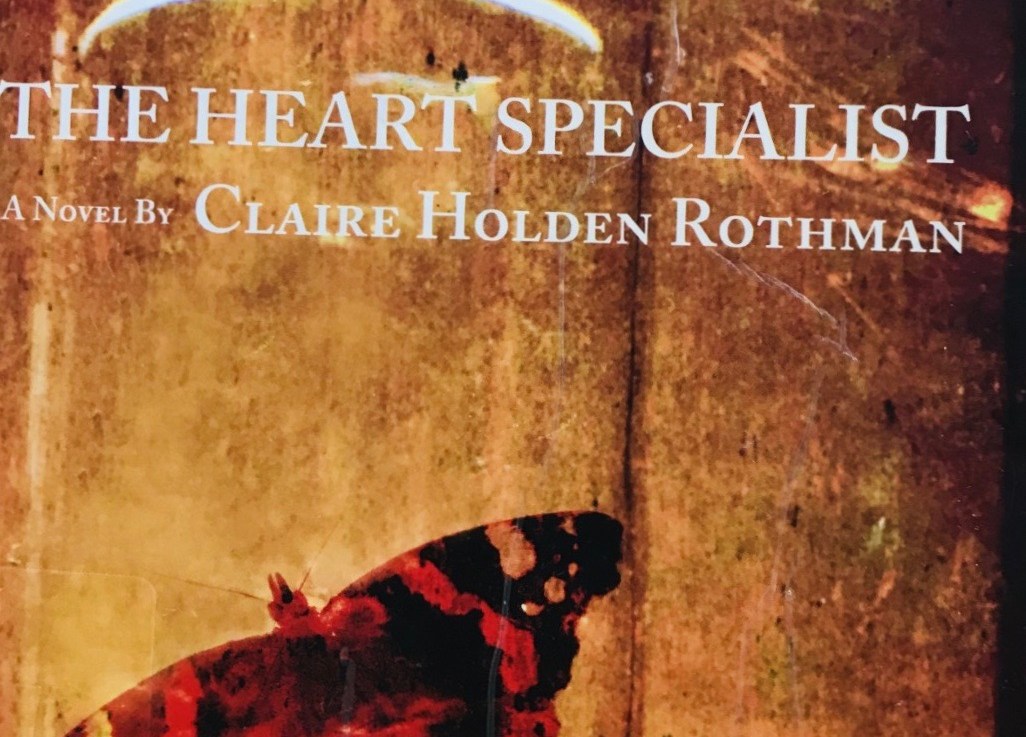 Claire Holden Rothman’s — The heart specialist&nbsp;*****