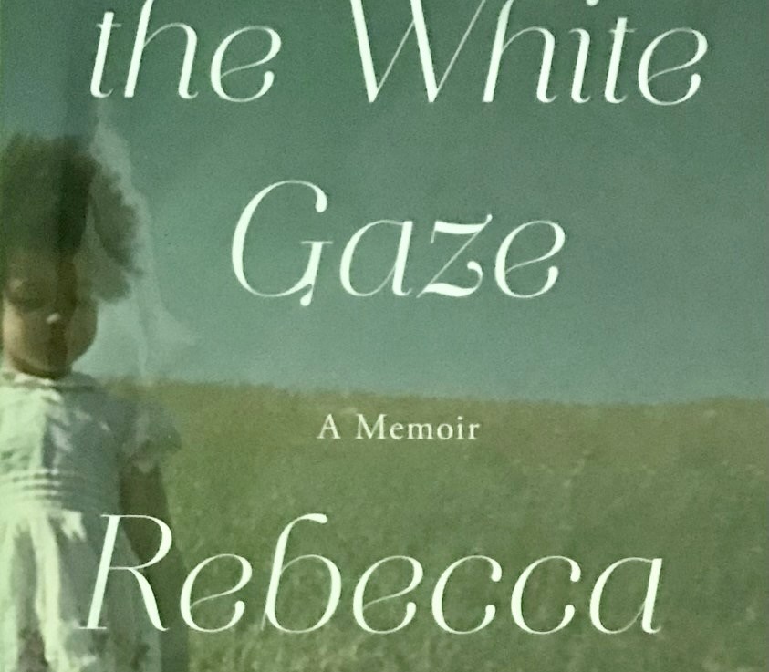 Rebecca Carrol’s — Surviving the white gaze&nbsp;*****