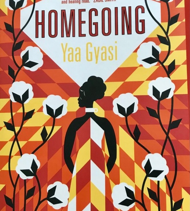 Yaa Gyasi’s—Homegoing *****