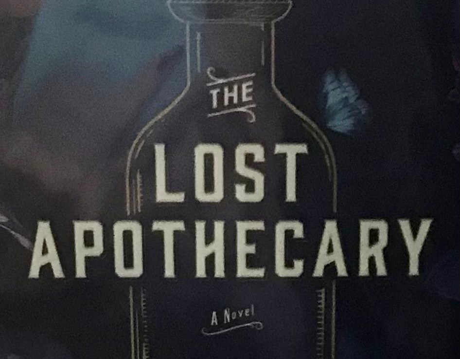 Sarah Penner’s—The lost&nbsp;apothecary*****