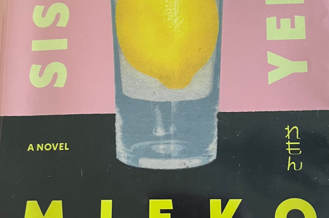 Mieko Kawakami’s—Sisters in&nbsp;yellow